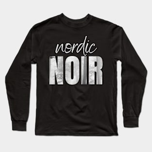 Nordic Noir Long Sleeve T-Shirt